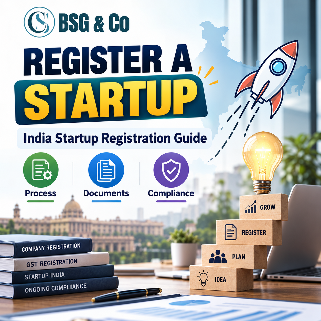 How to Register a Startup in India: Complete Guide to Launch Your Business